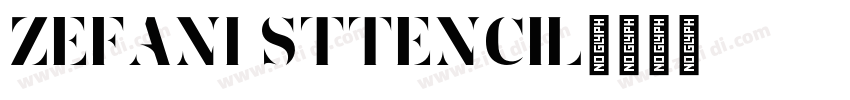 Zefani Sttencil字体转换